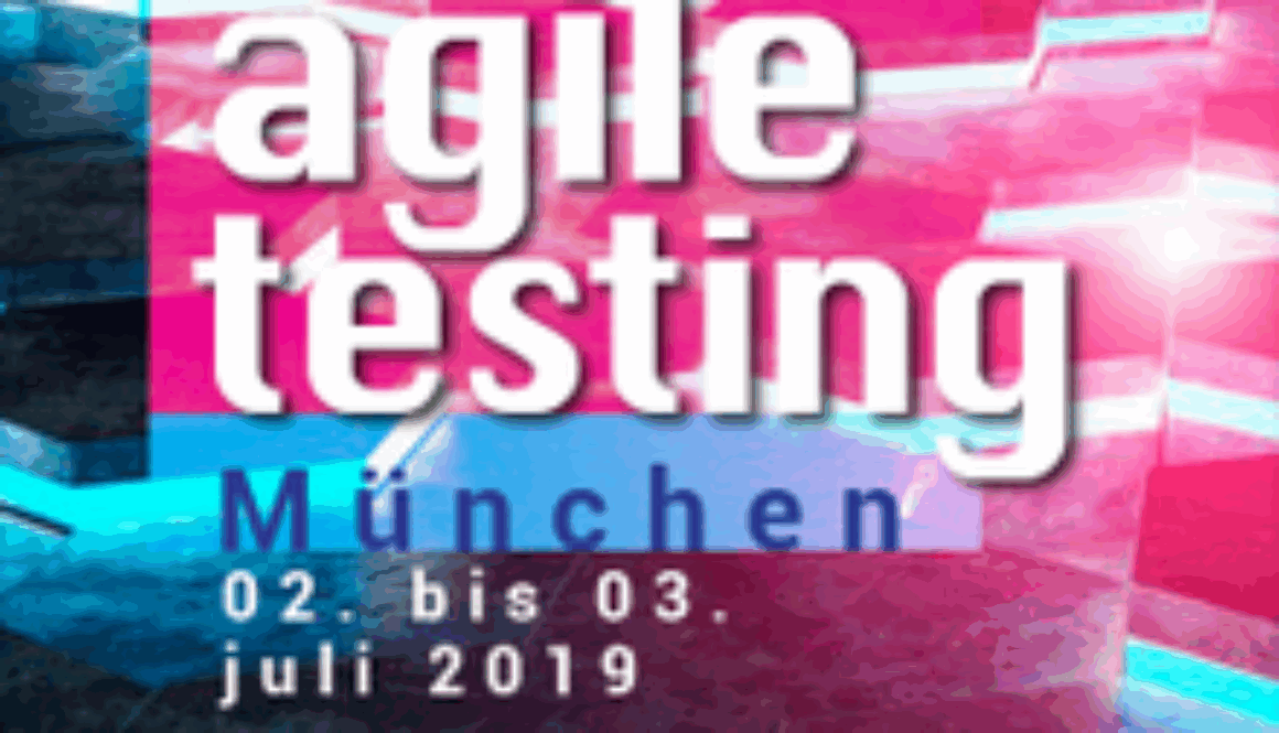 Agile Testing 02. bis 03. Juli 2019 – München