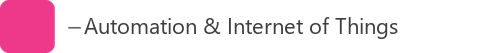 Automation & InternetOfThings
